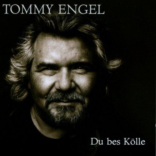 Engel, Tommy - Du Bes Koelle