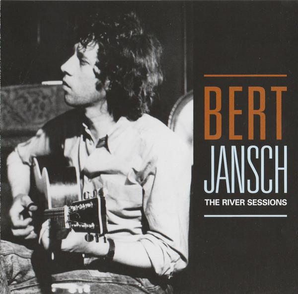 Jansch, Bert - River Sessions