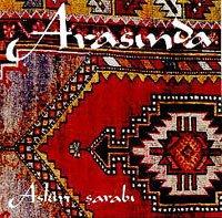 Arasinda - Askin sarabi - Szerelem bora (The Wine of Love)