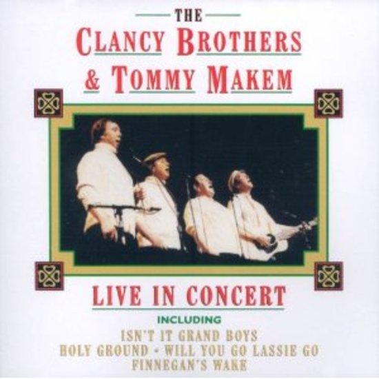 Clancy Brothers & Tommy Makem - Live in Concert