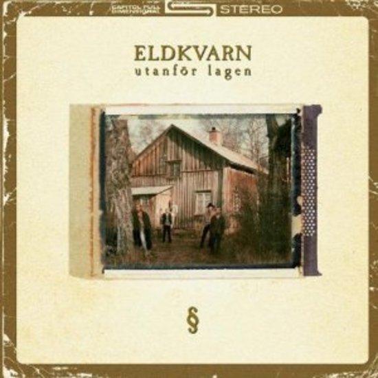 Eldkvarn - Utanför Lagen