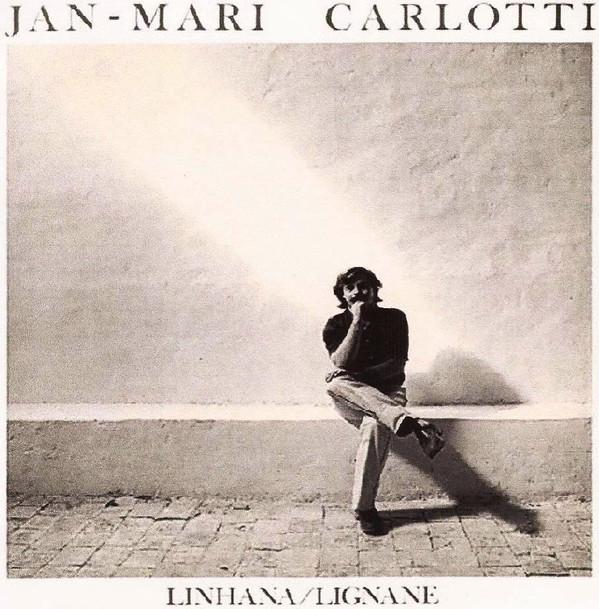 Carlotti, Jan-Mari - Linhana / Lignane + 2 Bonus Tracks