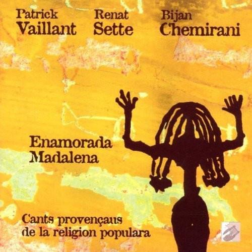 Enamorada Madalena - Religious Songs From Provence VAILLANT