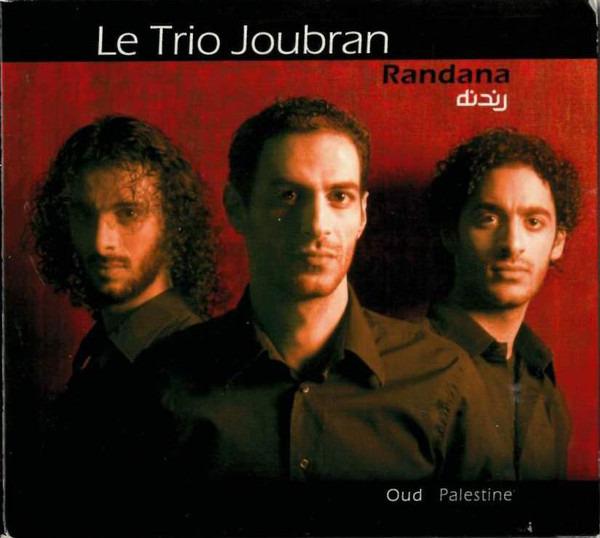 Le Trio Joubran - Randana