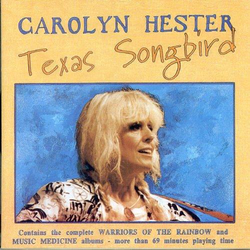 Hester, Carolyn - Texas Songbird