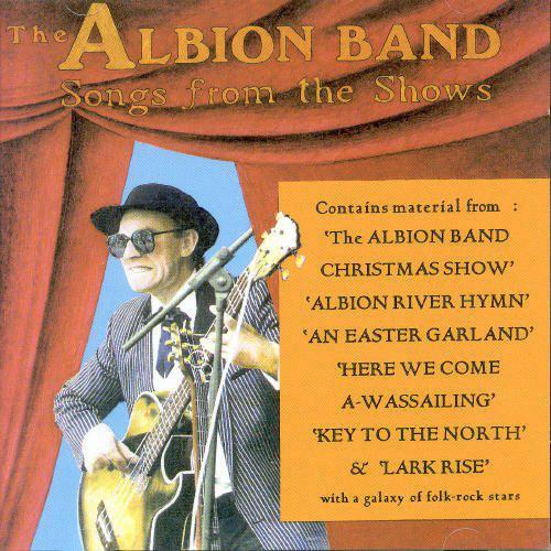 Albion Band, The - Songs From The Shows