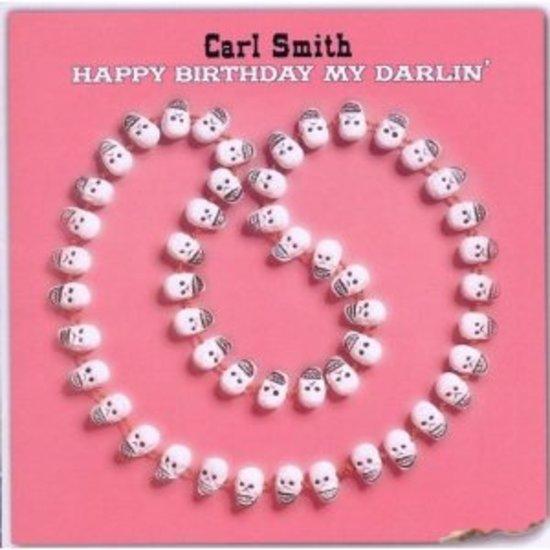 Smith, Carl - Happy Birthday my Darlin'