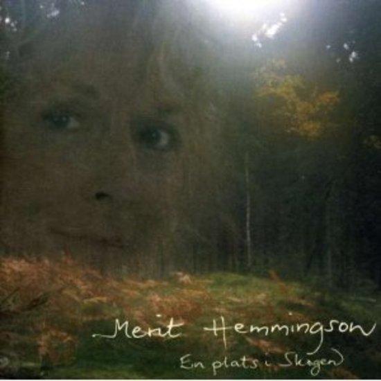 Hemmingson, Merit - En plats i skogen