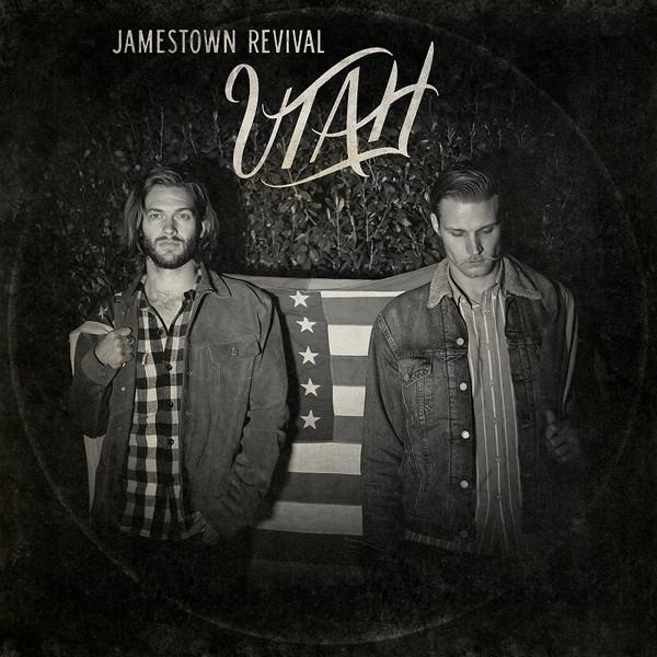 Jamestown Revival - Utah CALIFORNIA