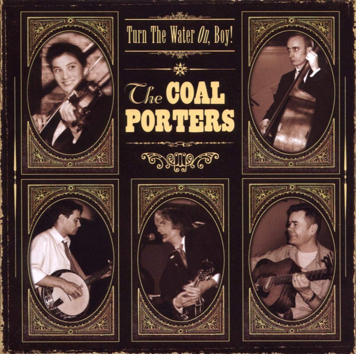 Coal Porters, The - Turn The Water On, Boy!