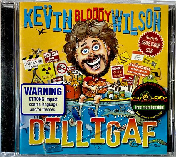 Wilson, Kevin Bloody - Dilligaf