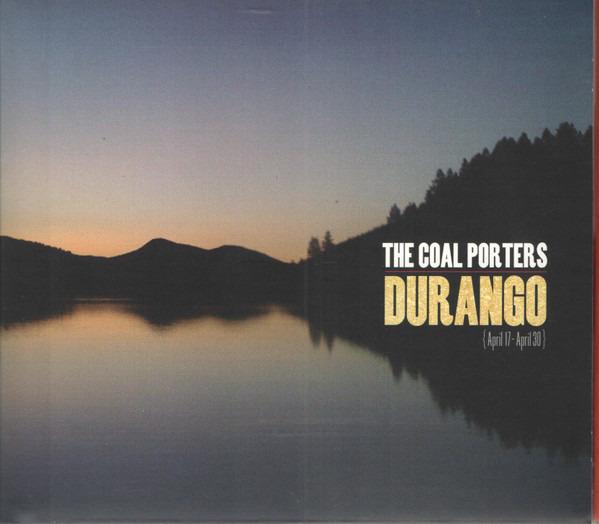 Coal Porters, the - Durango