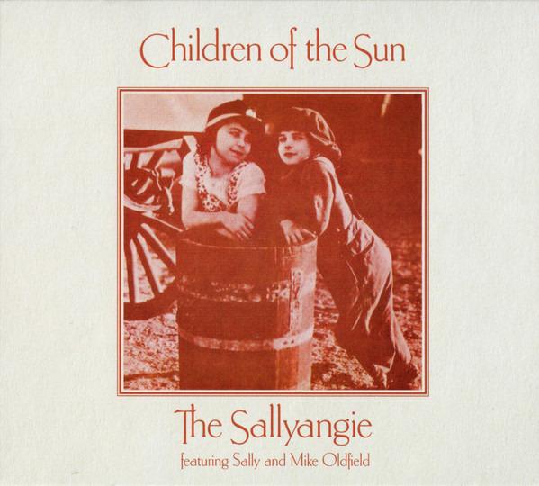 Sallyangie - Children Of The Sun MIKE OLDFIELD +5 Bonustr.