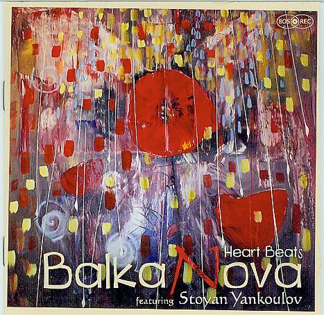 BalkaNova, Stoyan Yankoulov - Heart Beats