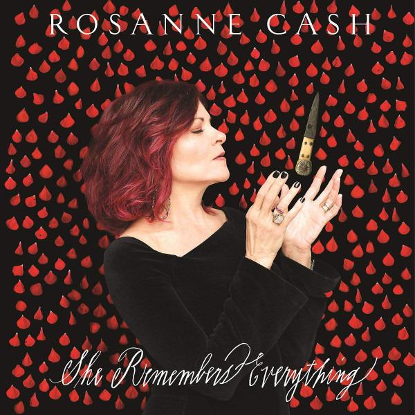 Cash, Rosanne - She Remembers Everything DELUXE EDITION + 3 BONUSTRACKS