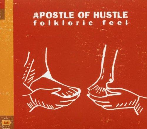 Apostle of Hustle - Folkloric Feel FEIST BROKEN SOCIAL SCENE
