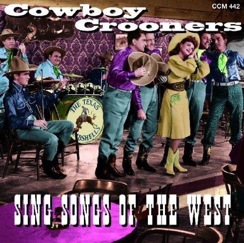 VA, Sing Song of The West - Cowboy Crooners