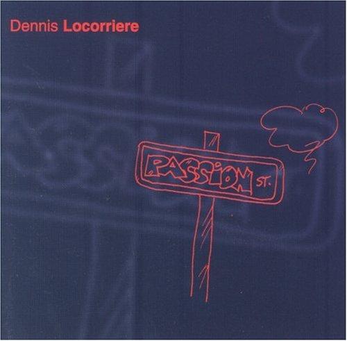 Locorriere, Dennis - Passion Street