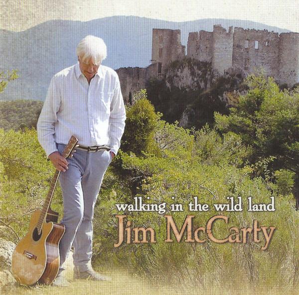 McCarty, Jim - Walking In The Wild Land RENAISSANCE RUSH