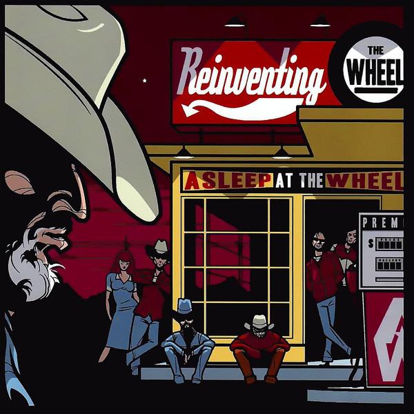 Asleep At The Wheel - Reinventing The Wheel