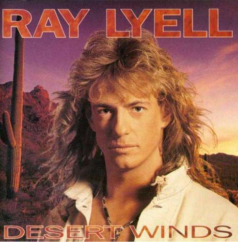 Lyell, Ray - Desert Winds