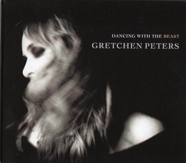 Peters, Gretchen - Dancing With The Beast