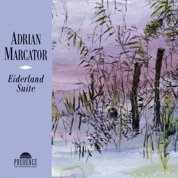 Marcator, Adrian - Eiderland Suite