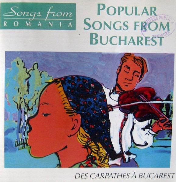 VA - Songs From Romania / Popular Songs From Bucharest