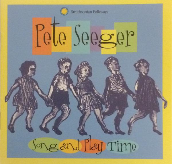Seeger, Pete - Song And Play Time