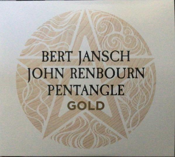 Jansch, Bert & Renbourn, John & Pentangle - Gold