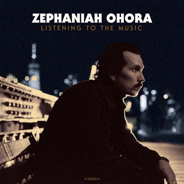 Ohora, Zephaniah - Listening To The Music