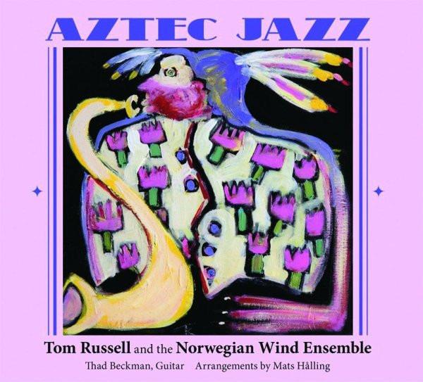 Russell, Tom And Norwegian Wind Ensemble, The - Aztec Jazz