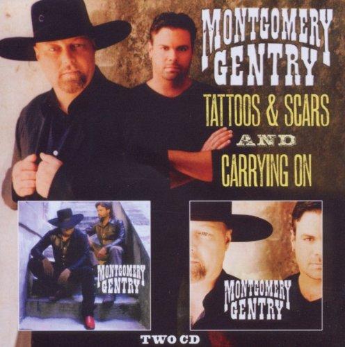 Gentry, Montgomery - Tattoos & Scars / Carrying on