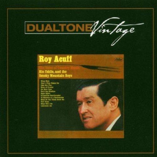 Acuff, Roy - The Voice of Country Music