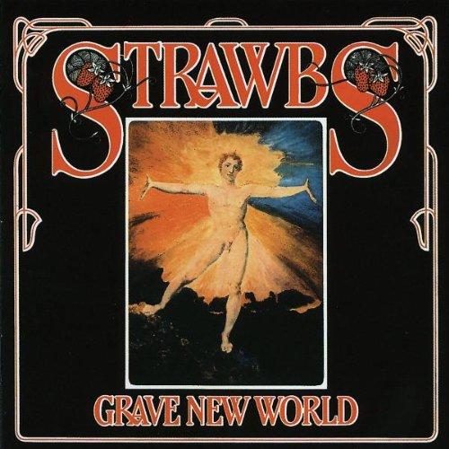 Strawbs - Grave New World (REMASTERED) +2 BONUSTRACKS