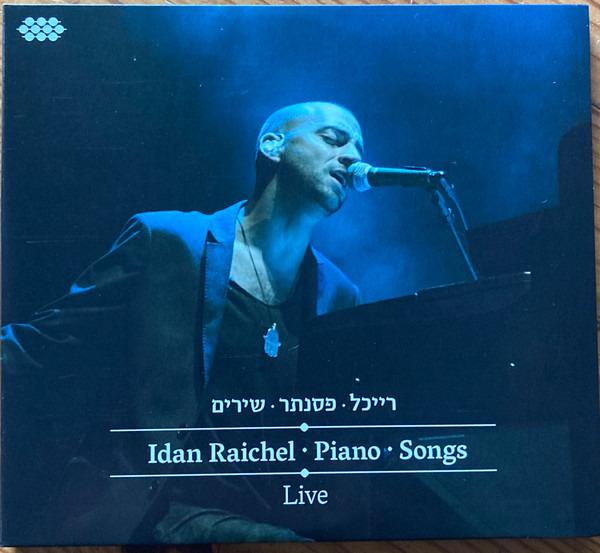 Raichel, Idan - Piano • Songs • Live