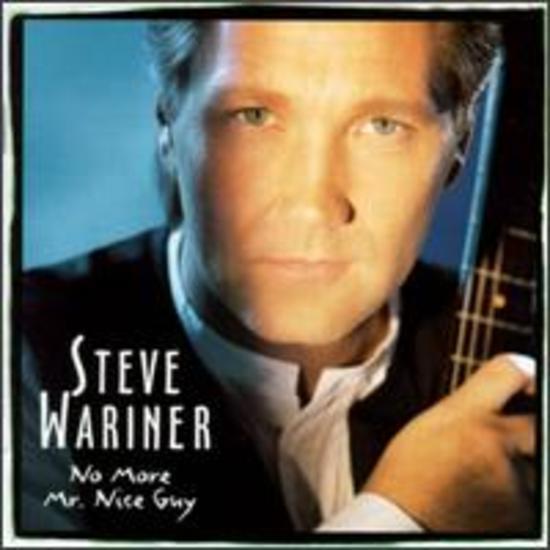 Wariner, Steve - No more Mr. Nice Guy