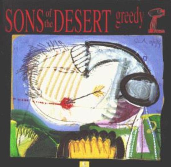 Sons of the Desert - Greedy