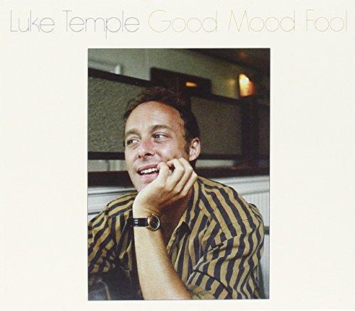Temple, Luke - Good Mood Fool