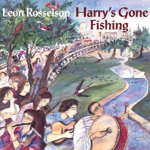 Rosselson, Leon - Harry's Gone Fishing STEELEYE SPAN