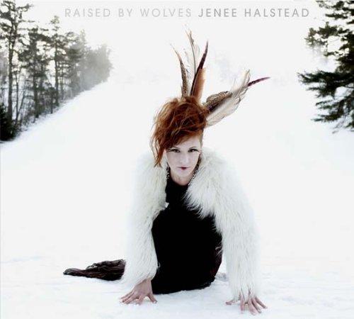 Halstead, Jenee - Raised By Wolves DANNY BARNES