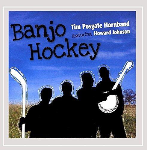 Tim Posgate Hornband - Banjo Hockey feat HOWARD JOHNSON