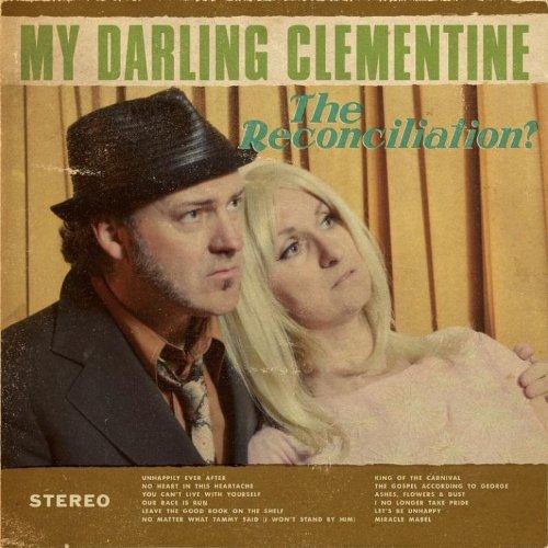 My Darling Clementine - The Reconciliation KINKY FRIEDMAN