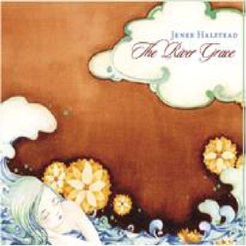 Halstead, Jenee - The River Grace (Including Hollow Bones Ep)