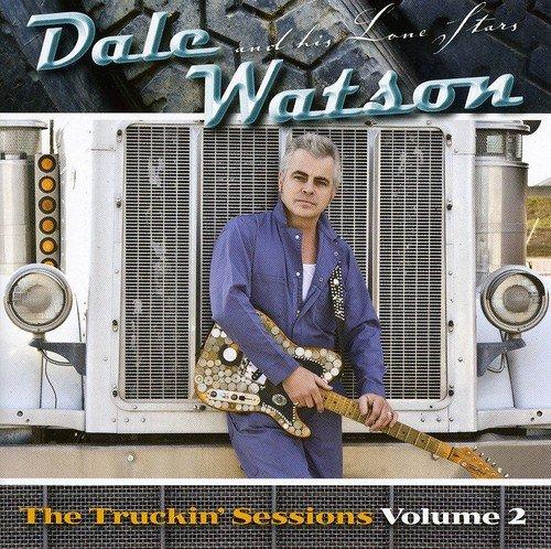 Watson, Dale - The Truckin' Sessions,Vol.2 REDD VOLKAERT