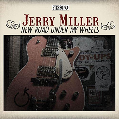 Miller, Jerry - New Road Under My Wheels EILEN JEWELL