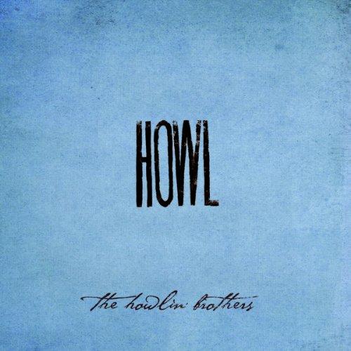 Howlin' Brothers, the - Howl