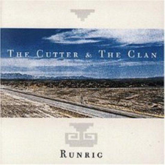 Runrig - The Cutter & The Clan