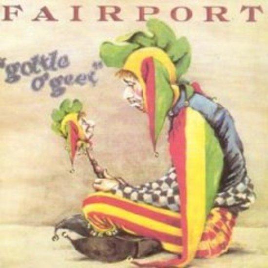 Fairport Convention - Gotlle O'Geer (remastered)