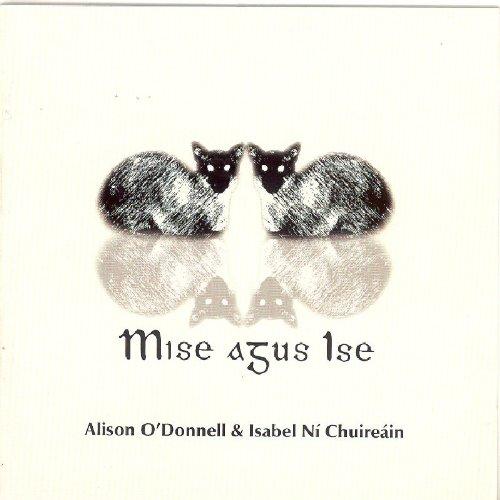 O´Donnell, Alison - Mise Agus Ise